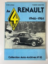 Fabien Sabatès: La Renault 4 CV 1946–1961/ Collection Auto-Archives n°10