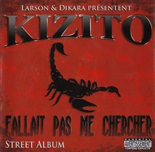 Fallait Pas Me Chercher, Kizito