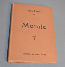Rare Ancien Livre Jules Payot "MORALE " Librairie  Arnaud Colin 1909