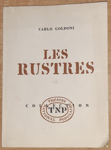 Les rustres carlo goldoni - rustres,,