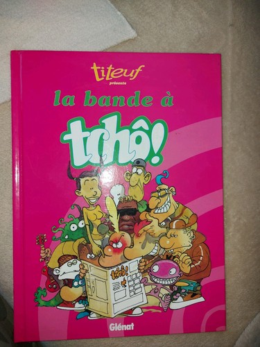 Titeuf bande à tchô - bd, titeuf.