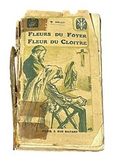 ANCIEN LIVRE FLEURS DU FOYER DU CLOÎTRE RELIGION RELIGIEUX BIBLE M DELLY