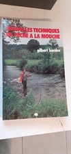 pêche à la mouche - Gilbert Bordes 252 p 1984 - Bon état - pêcheur truite