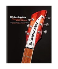 Rickenbacker Guitars: Pioneers