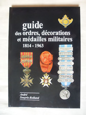 Guide des ordres décorations et médailles militaires 1814-1963, Souyris-Rolland