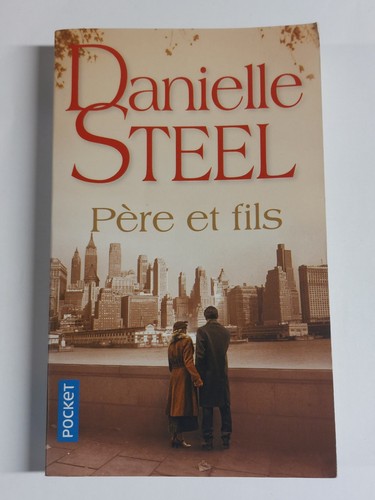 Père fils danielle steel - et,