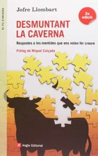 Desmuntant La Caverna