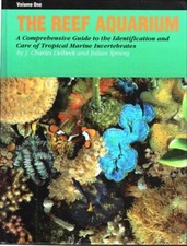 The Reef Aquarium, Sprung & Delbeek, Marine Tropical Invertebrates, 1st printing