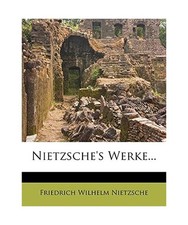 Nietzsche's Werke, Erster