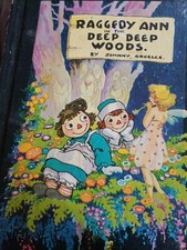 RAGGEDY ANN IN THE DEEP DEEP WOODS  