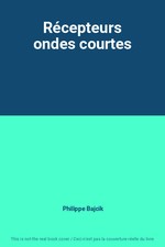 Récepteurs ondes courtes