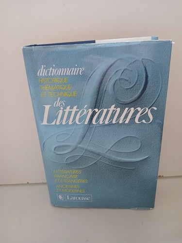 Dictionnaire des litteratures - dictionnaire,