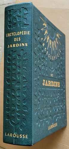Encyclopédie des jardins - encyclopédie,