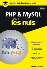 PHP et MySQL pour les Nuls, poche 6 éd., Janet Valade