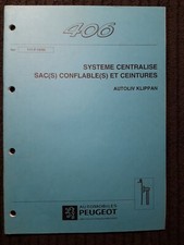 (312MA) Manuel PEUGEOT 406 - Système centralisé Sac gonflable, Ceintures Klippan