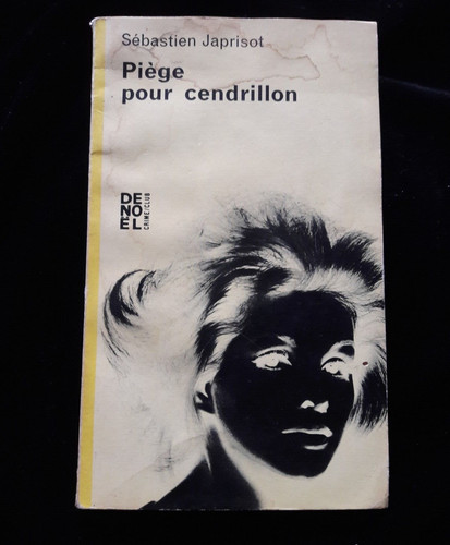 Piege pour cendrillon - piege,