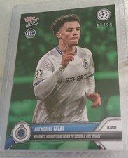 2024-25 Topps Now Champions League Chemsdine Talbi Club Brugge GREEN #ed 87/99!!
