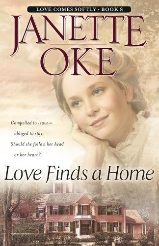 Janette oke love finds home - finds,
