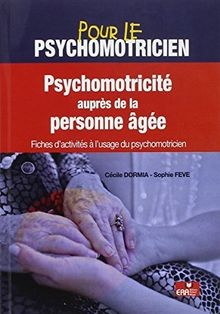 Psychomotricité auprès la - de,