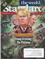 NOV 28 2016 THE WEEKLY STANDARD magazine DONALD TRUMP crossing the POTOMAC