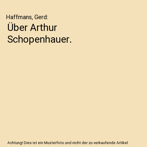über arthur schopenhauer - arthur,