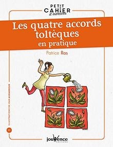 Les quatre accords toltèques