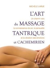 Lart du massage tantrique et cachemirien de Larue, M... | Livre | état très bon