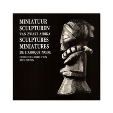 Livre Miniatuur Sculpturen van Zwart Afrika / Sculptures Miniatures de l’Afriqu