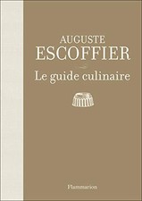 ESCOFFIER : LE GUIDE CULINAIRE