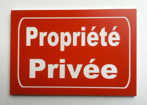 Plaque panneau propriété - plaque,, "propriété