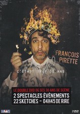 DVD NEUF FRANCOIS PIRETTE C'ETAIT TROP 30 ANS!