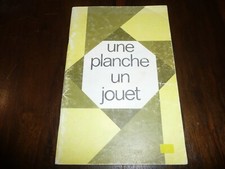 UNE PLANCHE UN JOUET CONSTRUCTION VERS L'EDUCATION NOUVELLE 1976 N° 5