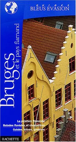 Guide bleu évasion bruges - Évasion, :