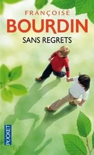 Sans regrets. Françoise