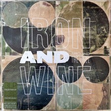 Iron And Wine Around The Well