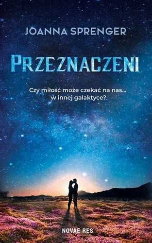 Przeznaczeni joanna sprenger - przeznaczeni,