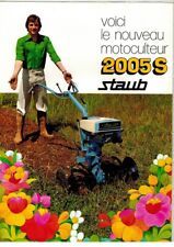 BROCHURE  DEPLIANT  PUBLICITAIRE DU MOTOCULTEUR  STAUB 2005 S