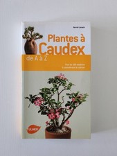 Plantes à caudex de A à Z - Hervé Lenain