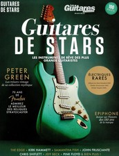 LES GUITARES DE LÉGENDE 25 GUITARES DE STARS LES INSTRUMENTS DE RÊVE
