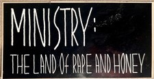 Ministry : The Land Of Rape And Honey Sticker. Wax Trax NIN. Rare. 6" x 3"