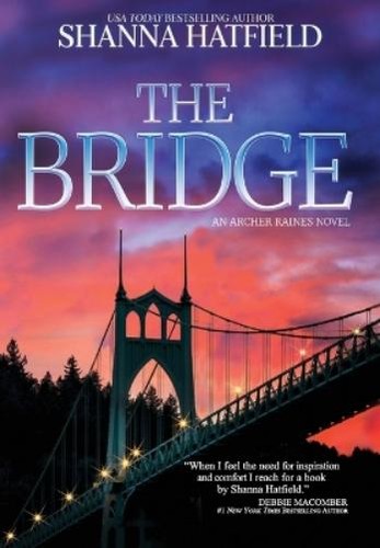 Shanna hatfield the bridge - hatfield,