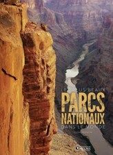BEAU LIVRE - LES PLUS BEAUX PARCS NATIONAUX DANS LE MONDE / ATLAS, NEUF