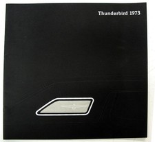 FORD Thunderbird Car Sales Brochure LF USA 1973 #5402 8/72