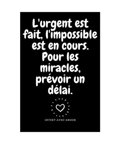 Urgent est fait - l'urgent,