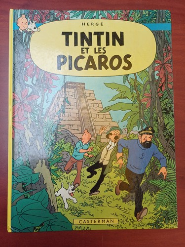 Tintin les picaros - tintin,