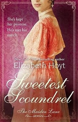 Sweetest scoundrel maiden - sweetest,