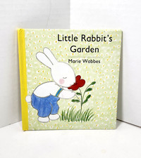 Little Rabbit's Garden by Marie Wabbes (1st Ed. 1987, HC)