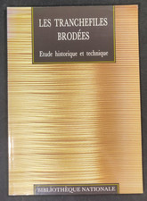 Les TRANCHEFILES BRODEES