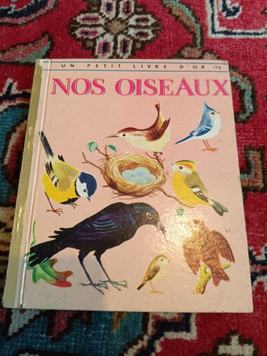 Nos oiseaux petit livre - -,