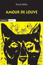 Amour de louve - Pascal Millet - V2227516